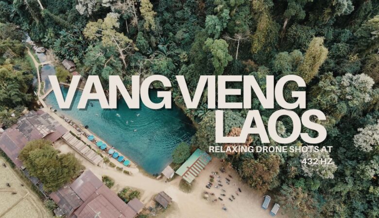 Vang Vieng Laos - relaksujący dron 2026