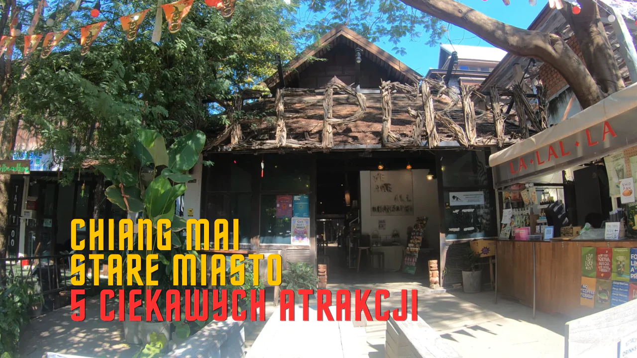Podróż do Tajlandii cz. 4 – Chiang Mai – Stare Miasto Video Relacja