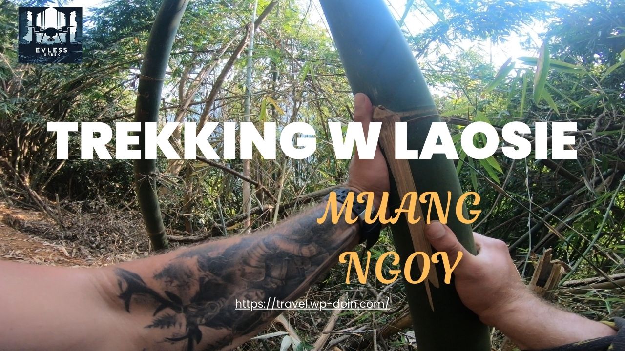 Trekking w Laosie w Muang Ngoy