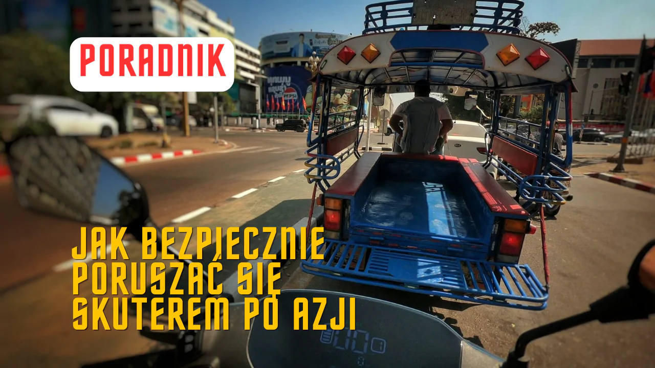Bezpieczenie skuterem po Azji