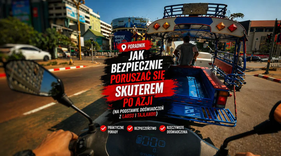 Poradnik - bezpiecznie skuterem po Azji.