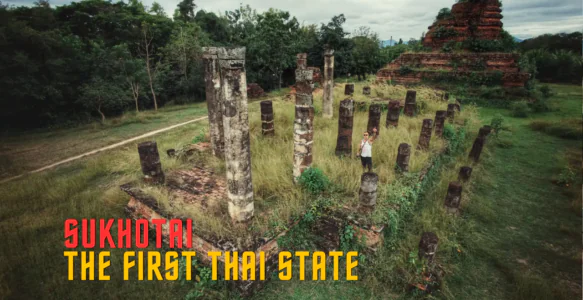 Sukhotai the first Thai state