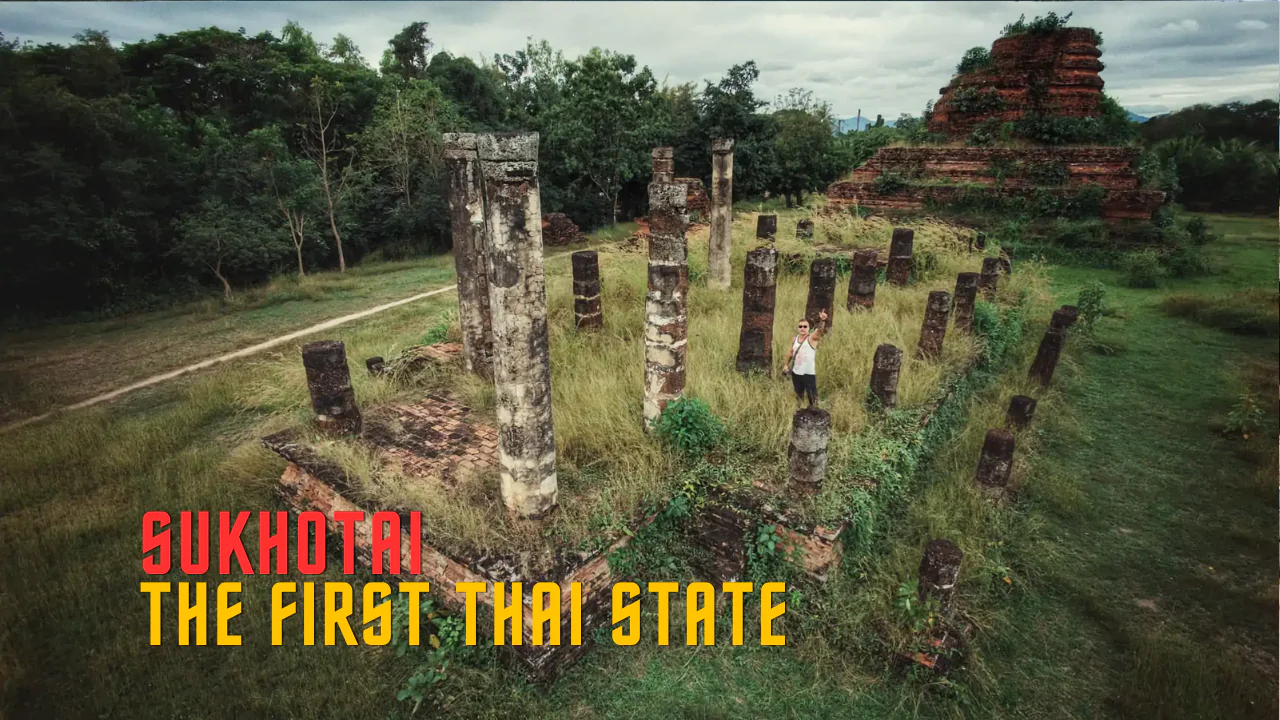 Sukhotai the first Thai state